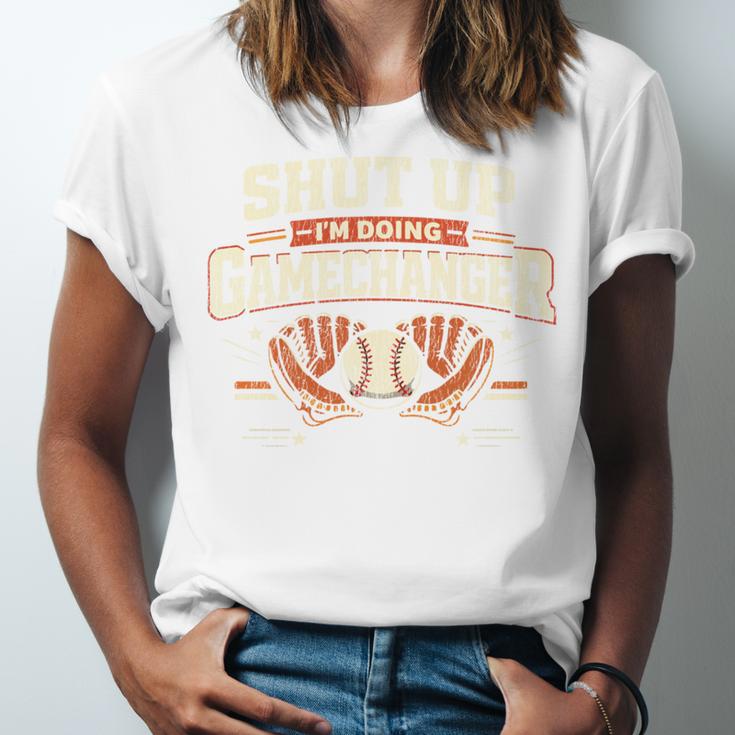 Baseball Fan Vintage Batter Shut Up I'm Doing Gamechanger Unisex Jersey T-Shirt
