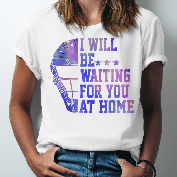 I Will Be Waiting For You At Home Baseball Softball Catcher Unisex Jersey T-Shirt I Will Be Waiting For You At Home Baseball Softball Catcher Unisex Jersey T-Shirt