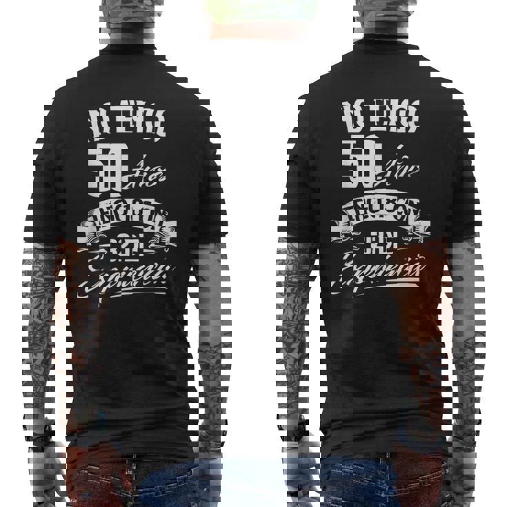 I Am Not 50歳 I Have 18 With 32 Experience 誕生日 メンズTシャツ バックプリント