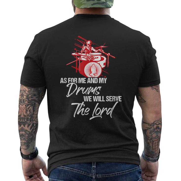 As For Me And My Drums We Willerve The Lord Drummer メンズTシャツ バックプリント