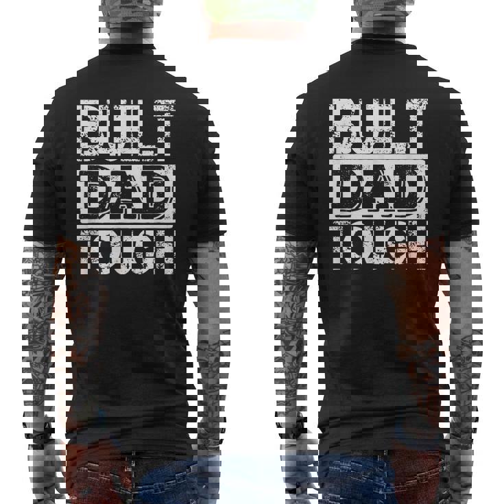 Built Dad Tough 父の日trong Daddy aying メンズTシャツ バックプリント