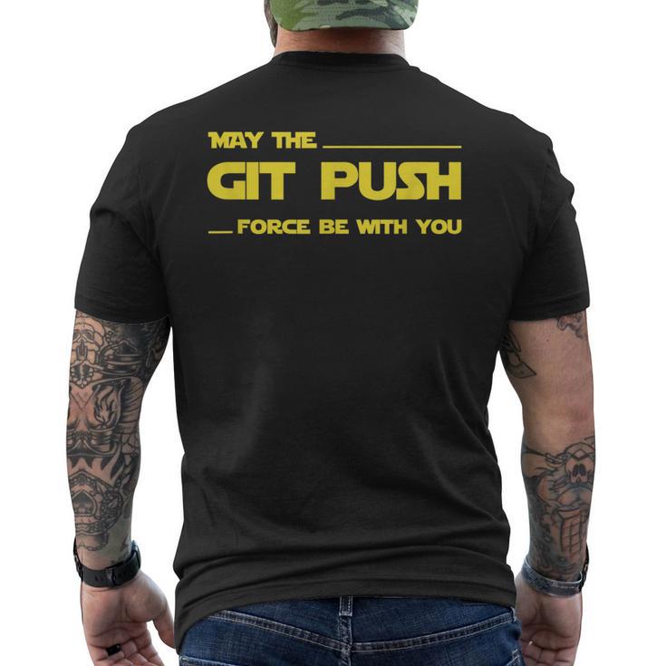 Developer May The Git Push Force Be With You メンズTシャツ バックプリント
