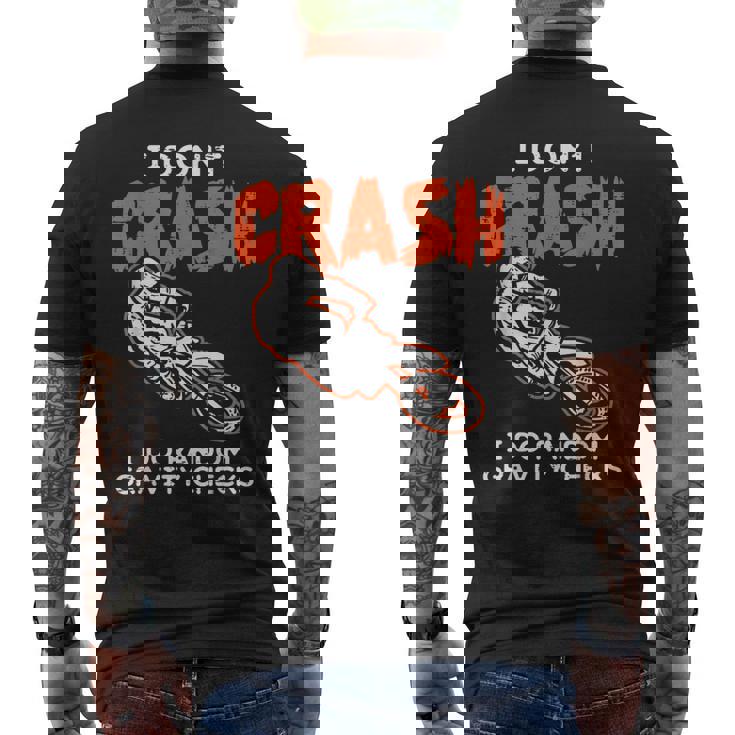 I Dont Crash ダートバイク 面白い モトクロス バイカー メンズ レディース キッズ メンズTシャツ バックプリント