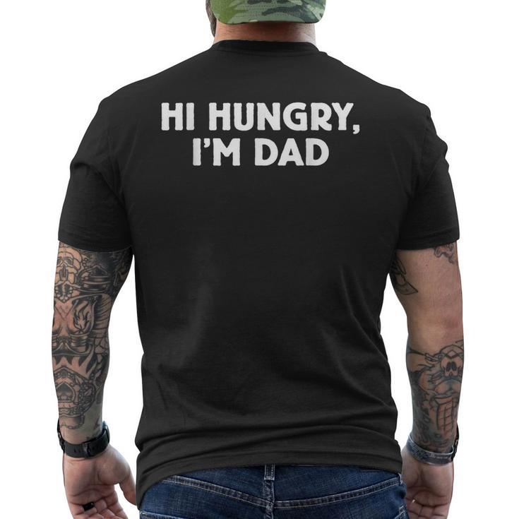 Festa Del Papà Joke Hi Hungry I'm Dad T-shirt da uomo con stampa posteriore