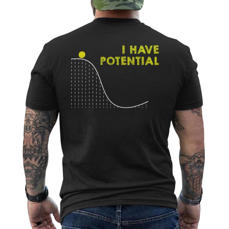 I Have Potentialcience And Physics Gag Pun メンズTシャツ バックプリント