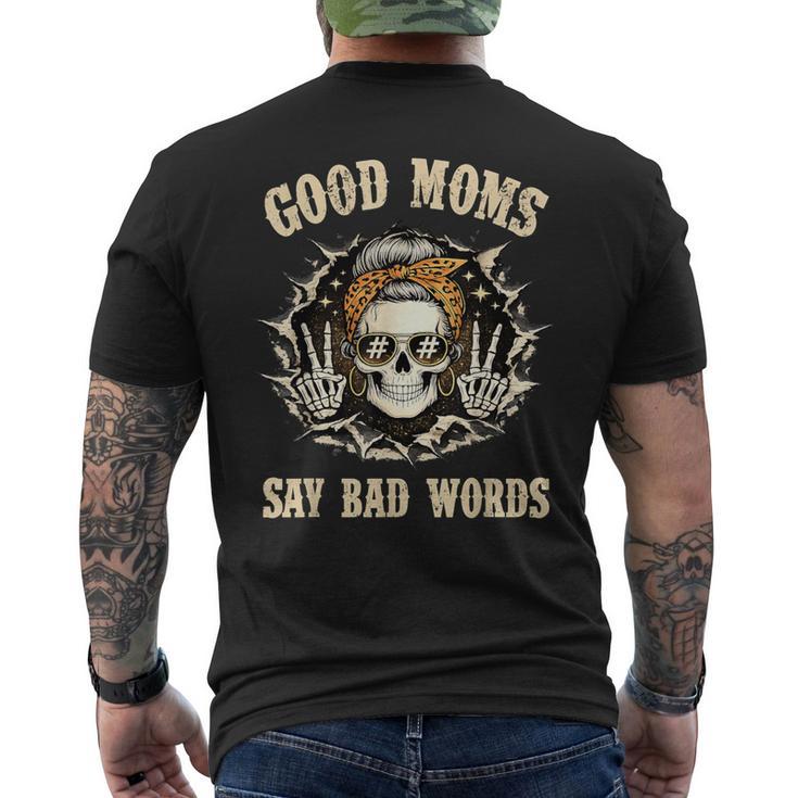 Good Moms Say Bad Words Skull Men's T-shirt Back Print