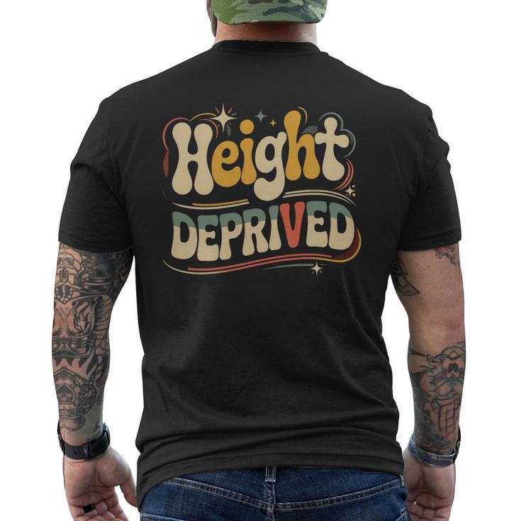 Height Deprived 背の低い人のジョーク メンズTシャツ バックプリント