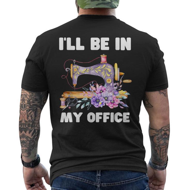 I'll Be In My Office おもしろヴィンテージフローラルミシン メンズTシャツ バックプリント