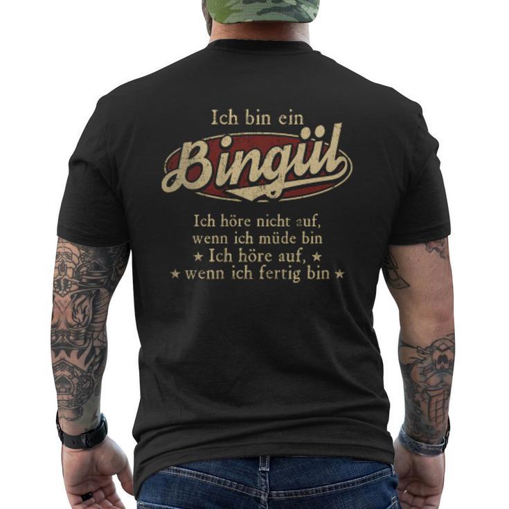 Ich Bin Ein Bingül Ich Höre Nicht AufWenn Ich Müde Bin Ich Höre Auf Bingül Name Heren T-shirt met print op de achterkant