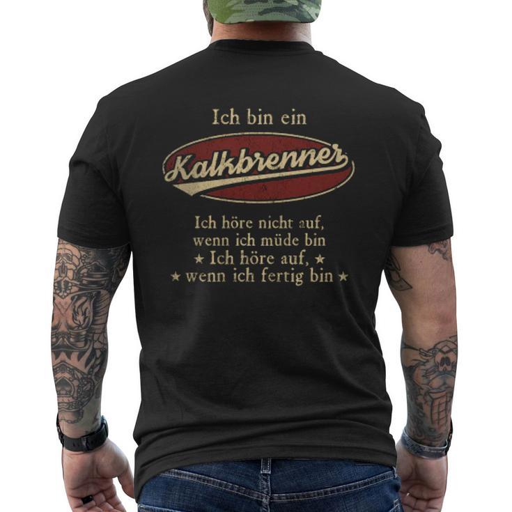Ich Bin Ein Kalkbrenner Ich Höre Nicht AufWenn Ich Müde Bin Ich Höre Auf Kalkbrenner Name Heren T-shirt met print op de achterkant