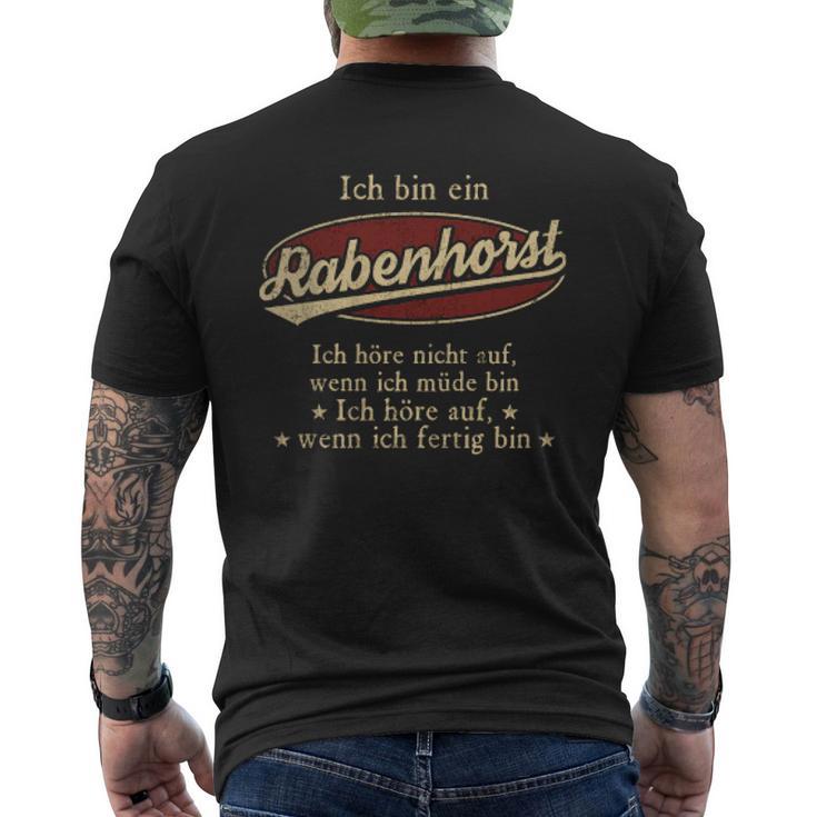 Ich Bin Ein Rabenhorst Ich Höre Nicht AufWenn Ich Müde Bin Ich Höre Auf Rabenhorst Name Heren T-shirt met print op de achterkant