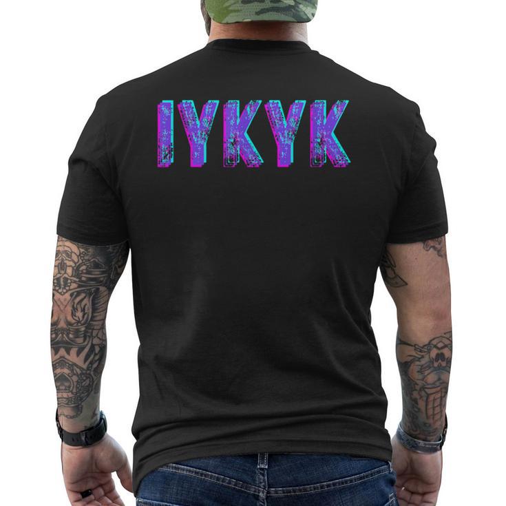Iykyk Inside Joke In The Know If You Know You Know You Know ユーモア メンズTシャツ バックプリント