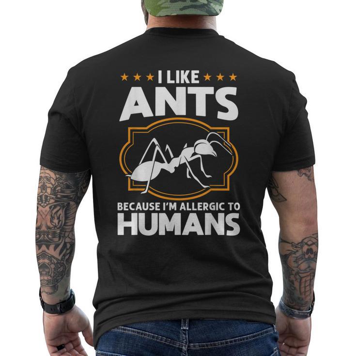 J'aime Les Fourmis Parce Que Jeuis Allergique Aux Fourmis Humains T-shirt imprimé au dos