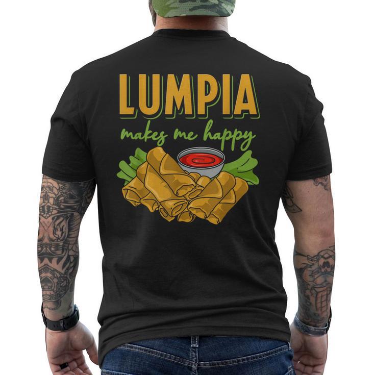 Lumpia Makes Me Happyルンピアは私を幸せにする フィリピンの春巻き 料理 食べ物 メンズTシャツ バックプリント