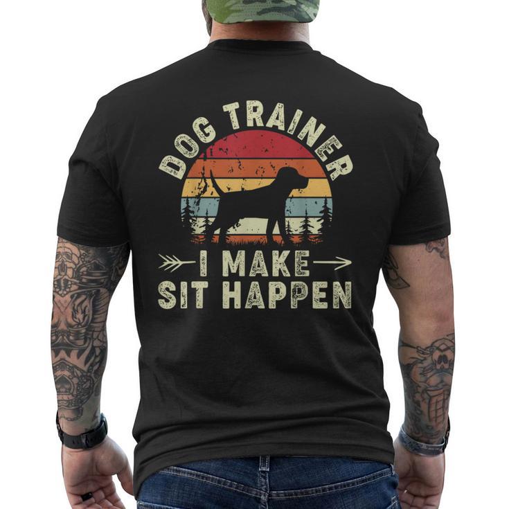 I Makeit Happenドッグコマンドトレーニング 面白い犬のトレーナー メンズTシャツ バックプリント