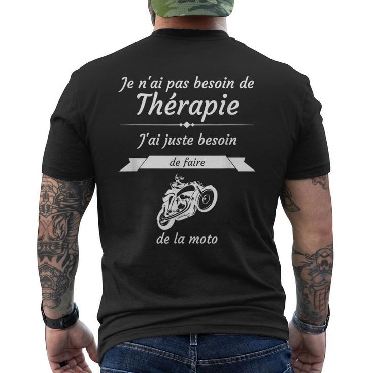 Pas Besoin De Thérapie Juste De Faire De La Moto T-shirt imprimé au dos