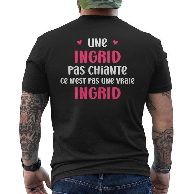 Une Ingrid Pas Chiante Ce N'est Pas Uneraie Ingrid T-shirt imprimé au dos