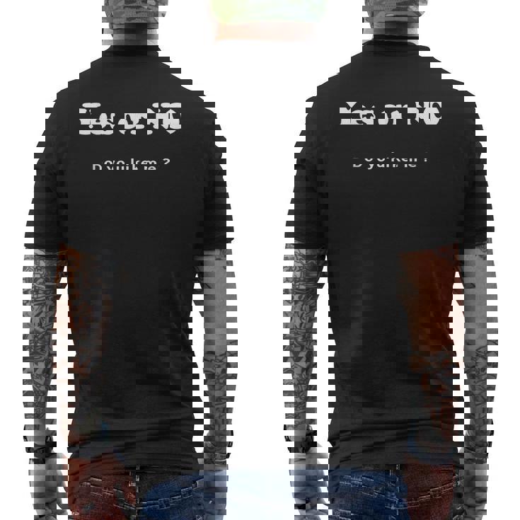 Yes Or No Do You Like Me 面白い服tシャツ メンズTシャツ バックプリント