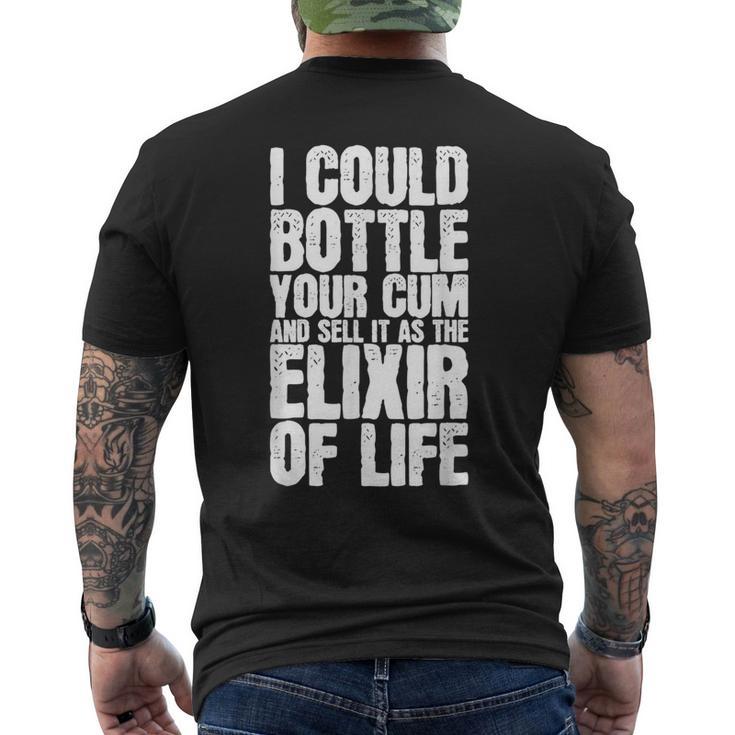 あなたの精子を瓶詰めして人生の万能薬として売ってもいいよ メンズTシャツ バックプリント