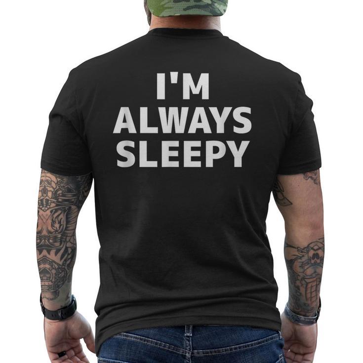 いつも眠いシャツいつも眠い メンズTシャツ バックプリント
