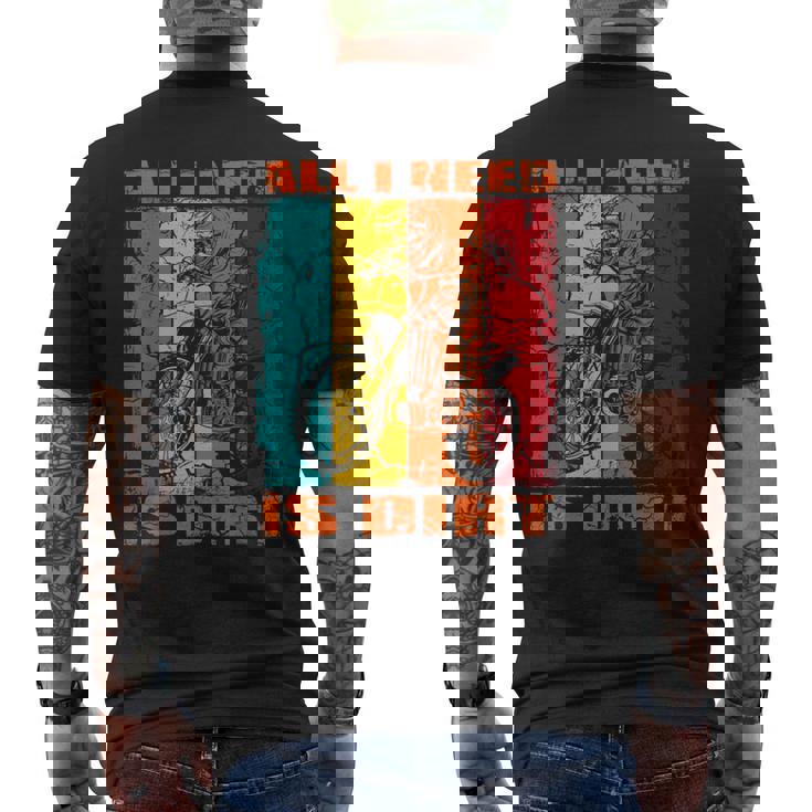 ダートバイク レトロデザイン All I Need Is Dirt Motocross ダートバイク メンズTシャツ バックプリント