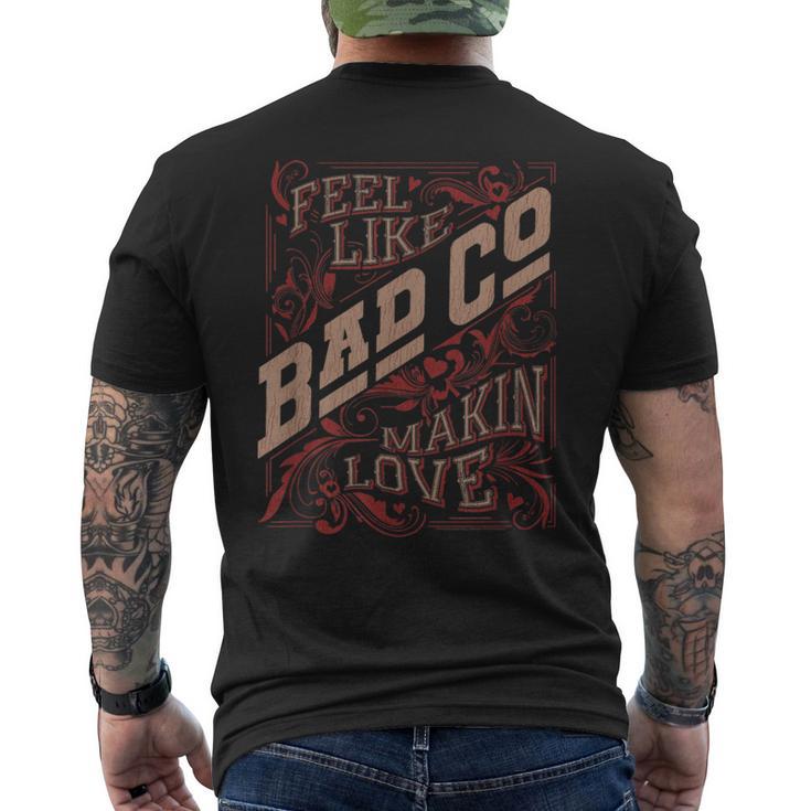 バッド・カンパニー・フィール・ライク・メイキン・ラブ メンズTシャツ バックプリント