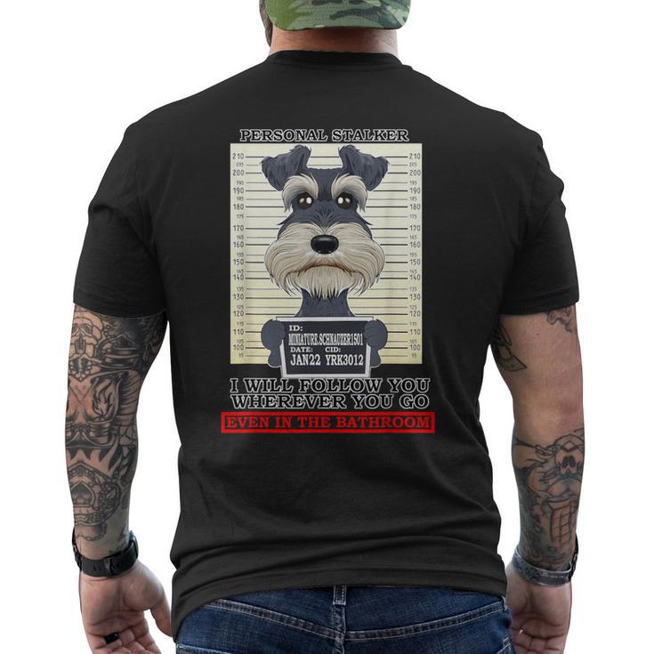 パーソナルストーカーミニチュアシュナウザー メンズTシャツ バックプリント