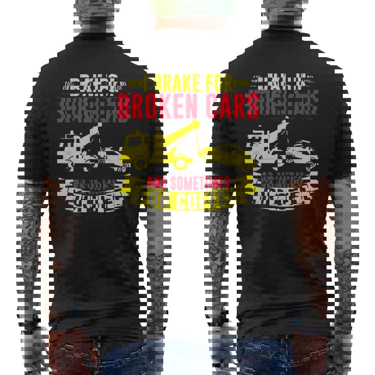 壊れた車や、時にはコーヒーレッカー車にもブレーキをかけます。 メンズTシャツ バックプリント