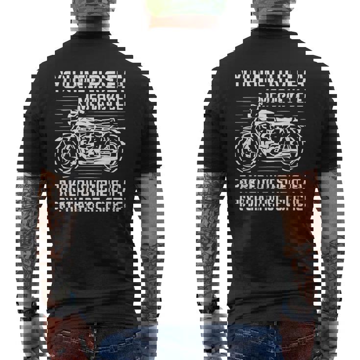 精神科医の外にバイクが停まっているのを見たことはありません メンズTシャツ バックプリント