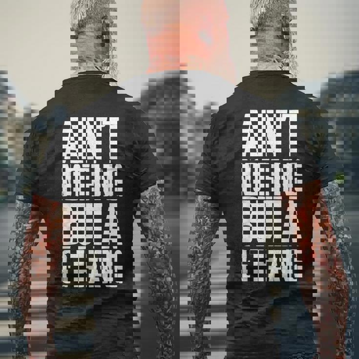 Ain't Nothing But A G Thang 90S ファンキーなオールドスクール愛好家 メンズTシャツ バックプリント 高齢者への贈り物