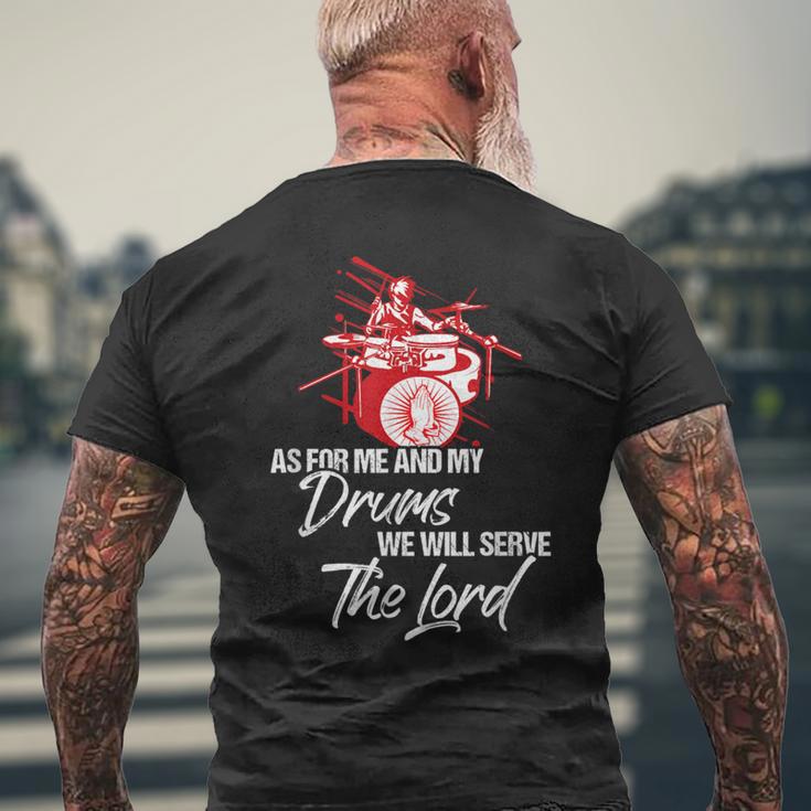 As For Me And My Drums We Willerve The Lord Drummer メンズTシャツ バックプリント 高齢者への贈り物