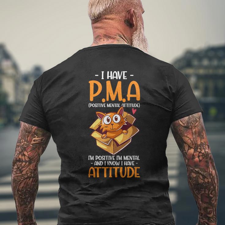 Cat I Have Pma ポジティブメンタルアティチュード Pma メンズTシャツ バックプリント 高齢者への贈り物