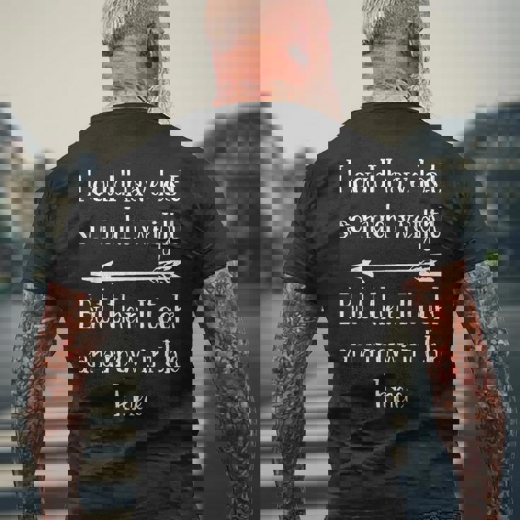 I Could Have Losto Much Weight Arrow In The Knee メンズTシャツ バックプリント 高齢者への贈り物