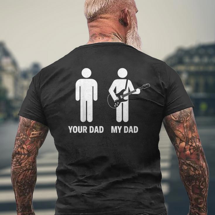 Your Dad My Dad Chitarrista Musica Divertente Papà Confronto T-shirt da uomo con stampa posteriore Regalos para ancianos