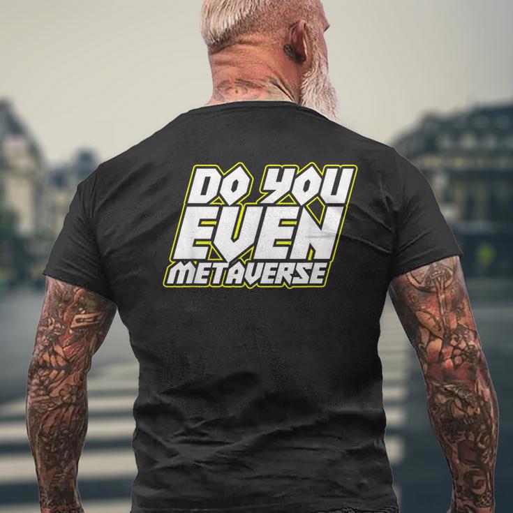 Do You Even Metaverse メンズTシャツ バックプリント 高齢者への贈り物