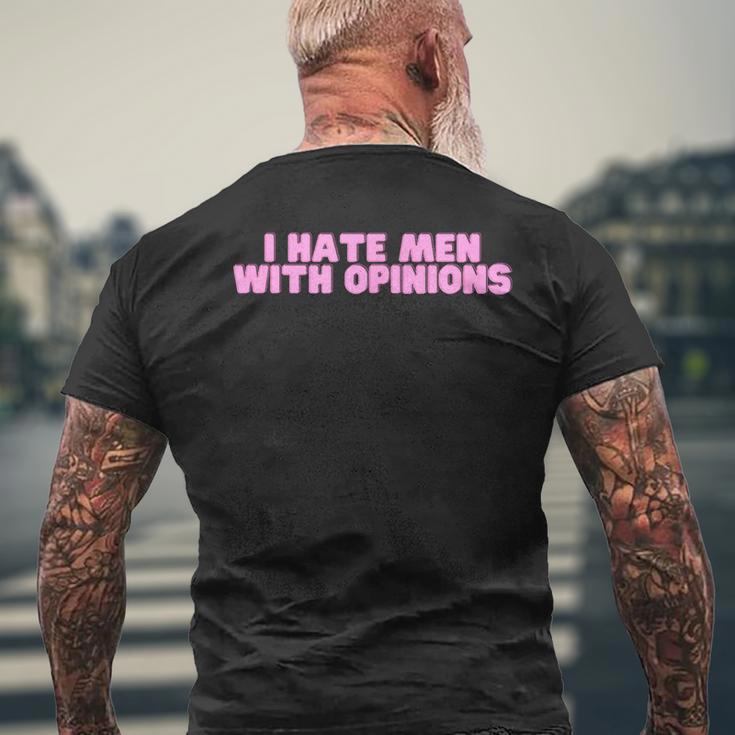 I Hate With Opinions Y2k ファニーフェミニスト ホットガールスレイ メンズTシャツ バックプリント 高齢者への贈り物