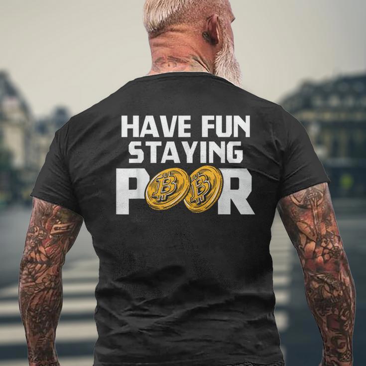 Have Funtaying Poor ビットコイン 暗号通貨 Btc ミリオネア メンズTシャツ バックプリント 高齢者への贈り物