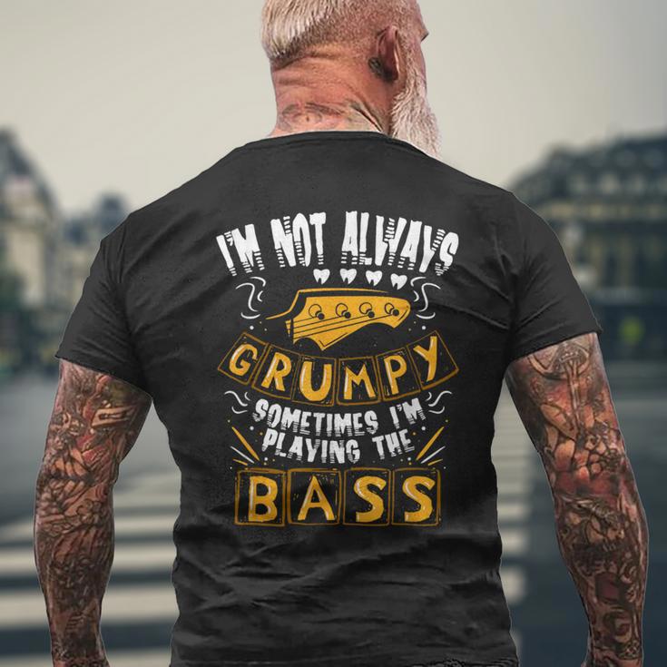 I'm Not Always Grumpyometimes I'm Playing The Bass 音楽 メンズTシャツ バックプリント 高齢者への贈り物