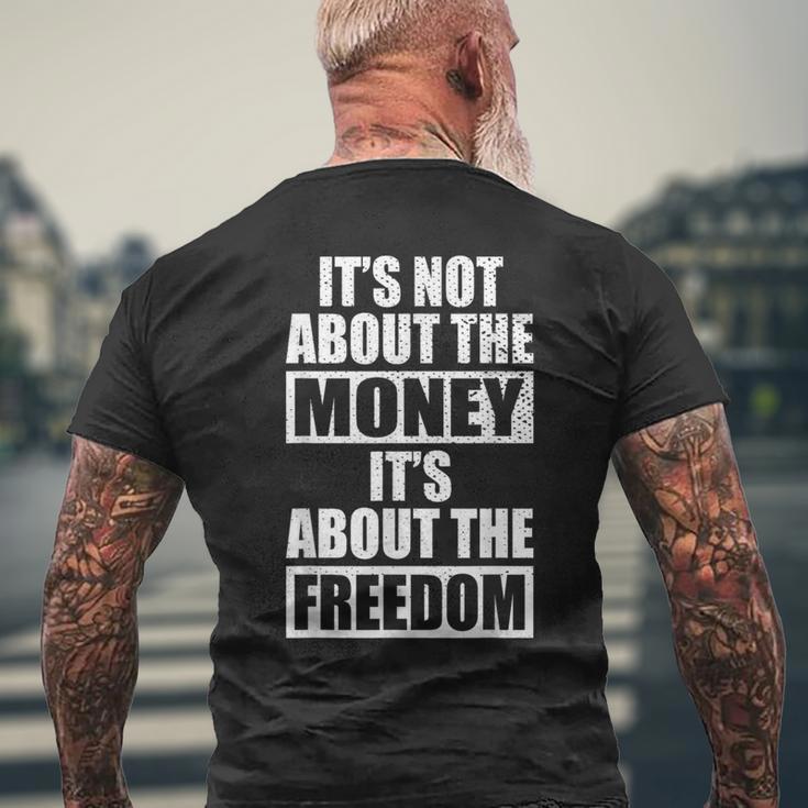 It's Not About Money It's About Freedom お金ではなく、自由を手に入れるために メンズTシャツ バックプリント 高齢者への贈り物