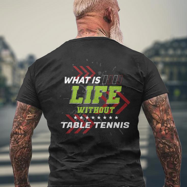 Life Without 卓球 面白い スポーツ ユーモア ゲーム ピンポン メンズTシャツ バックプリント 高齢者への贈り物
