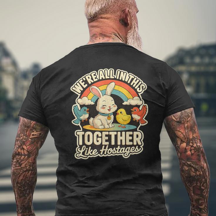We're All In This Together Like Hostages Humor メンズTシャツ バックプリント 高齢者への贈り物
