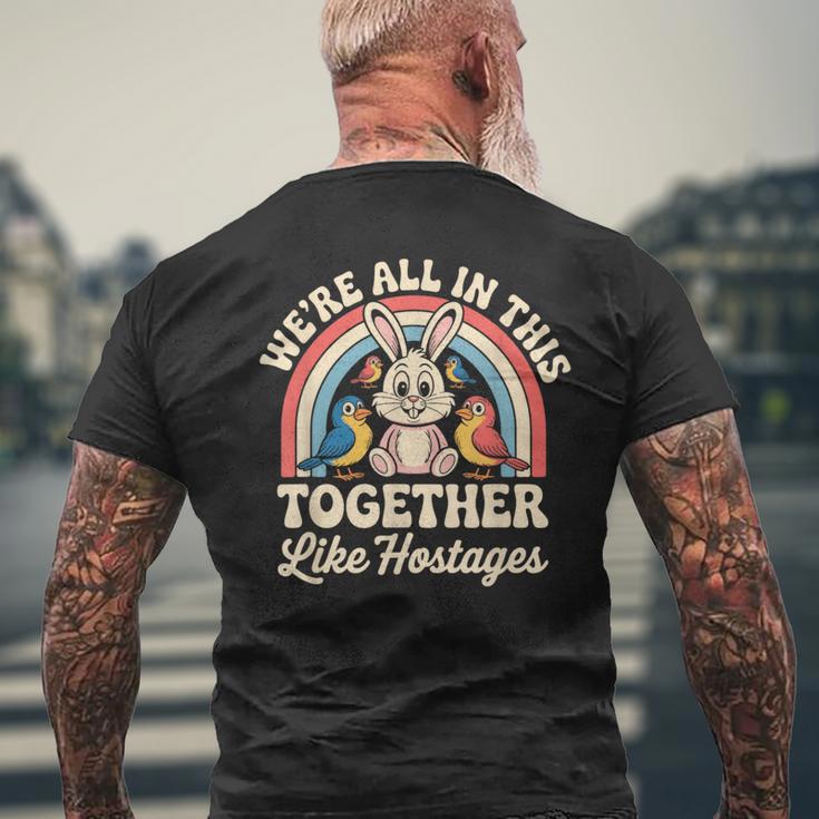 We're All In This Together Like Hostages メンズTシャツ バックプリント 高齢者への贈り物