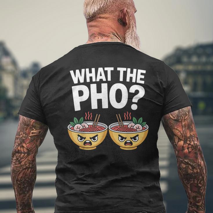 What The Pho 一緒にフォーを食べよう ベトナム旅行 ヌードルスープ フォーラバーズ メンズTシャツ バックプリント 高齢者への贈り物