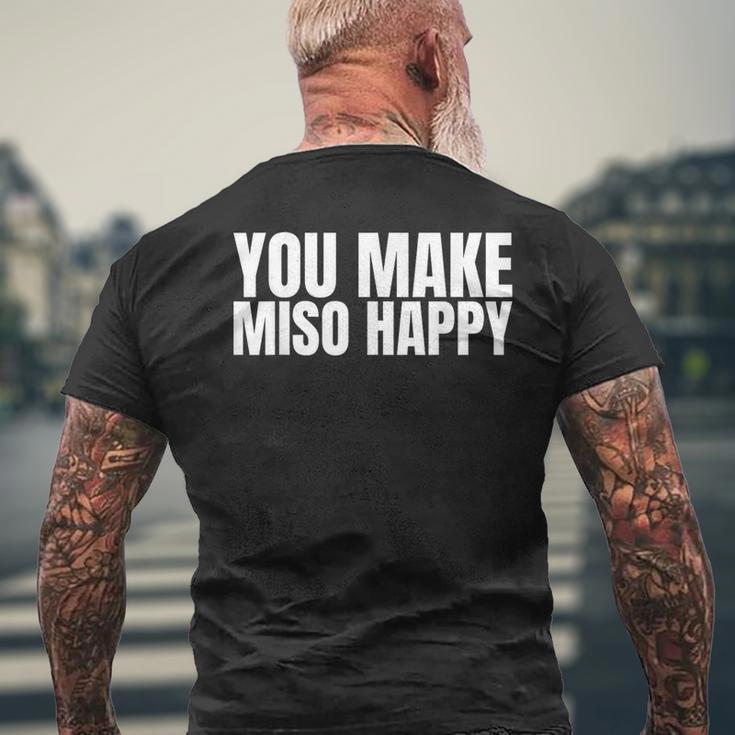 You Make Miso Happy Food Lover メンズTシャツ バックプリント 高齢者への贈り物