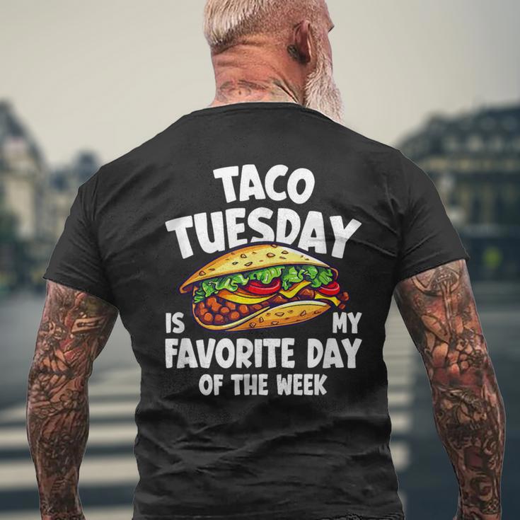 タコ・チューズデーは1週間のうちで一番好きな日 Taco Tuesday Is My Favorite Day メンズTシャツ バックプリント 高齢者への贈り物