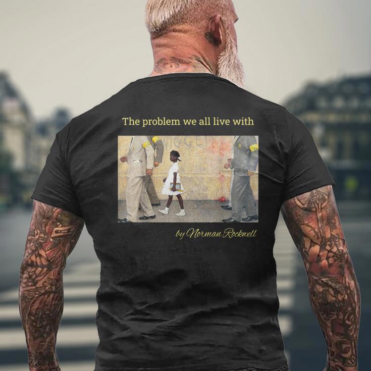 私たち全員が抱えている問題。ノーマン・ロックウェルのルビー・ブリッジス メンズTシャツ バックプリント 高齢者への贈り物