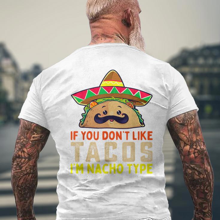 タコスが気に入らなければ、I'm Nacho Type Taco Lover Meme メンズTシャツ バックプリント 高齢者への贈り物