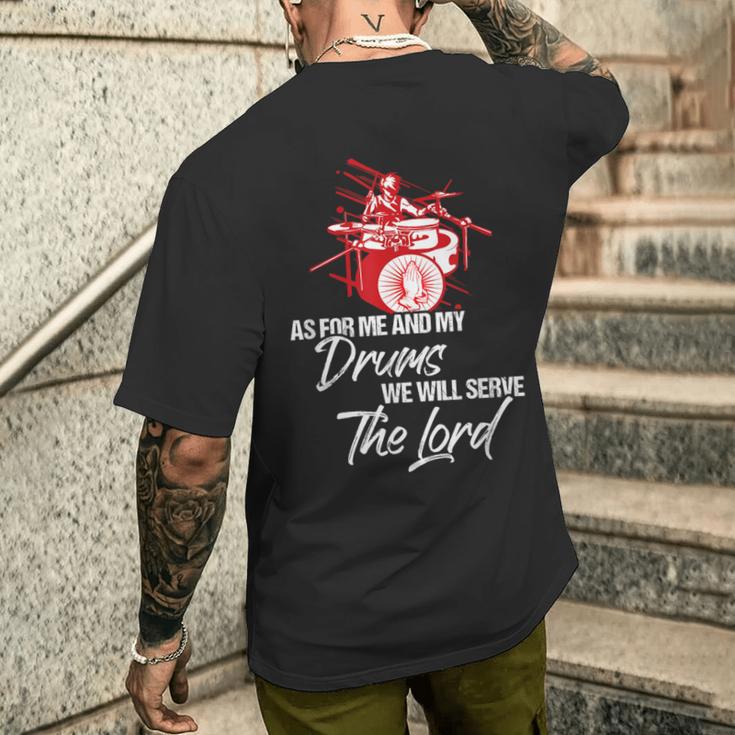 As For Me And My Drums We Willerve The Lord Drummer メンズTシャツ バックプリント 彼への贈り物
