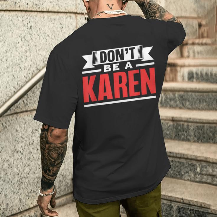 Don't Be A Karen 落ち着いて カレンズ カレン メンズTシャツ バックプリント 彼への贈り物