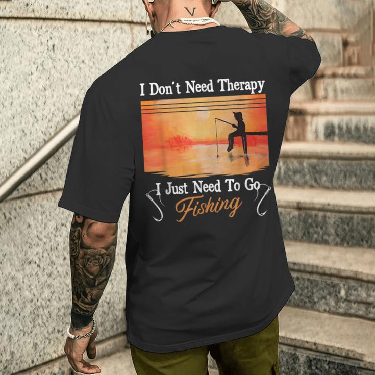 I Don't Need Therapy I Just Need Fishing メンズTシャツ バックプリント 彼への贈り物